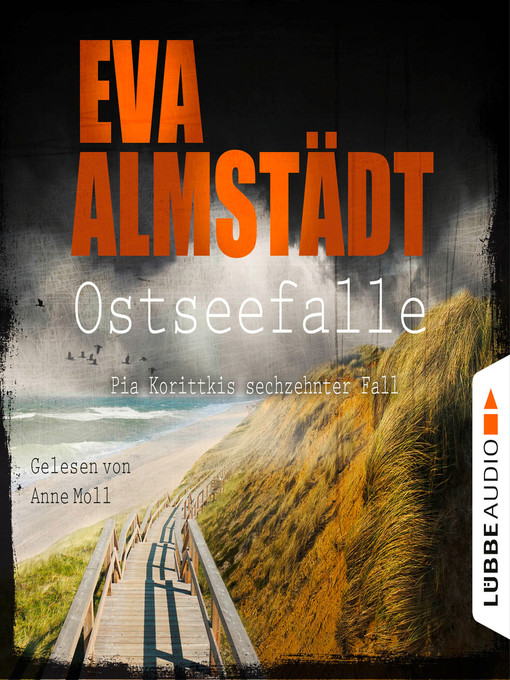 Title details for Ostseefalle--Pia Korittkis sechzehnter Fall by Eva Almstädt - Wait list